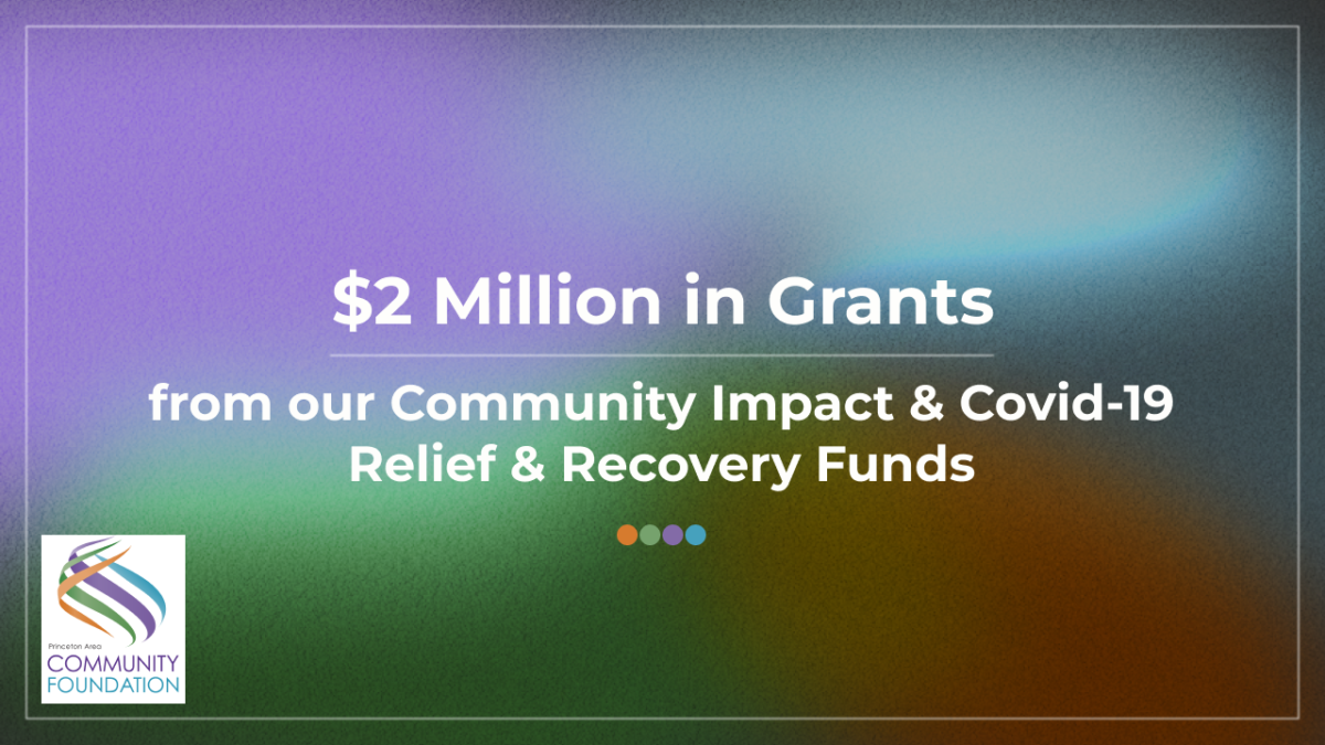 Princeton Area Community Foundation Awards About $2 Million In ...