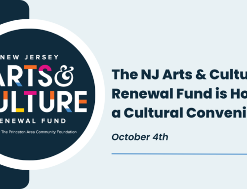 The NJ Arts & Culture Renewal Fund is Hosting a Cultural Convening