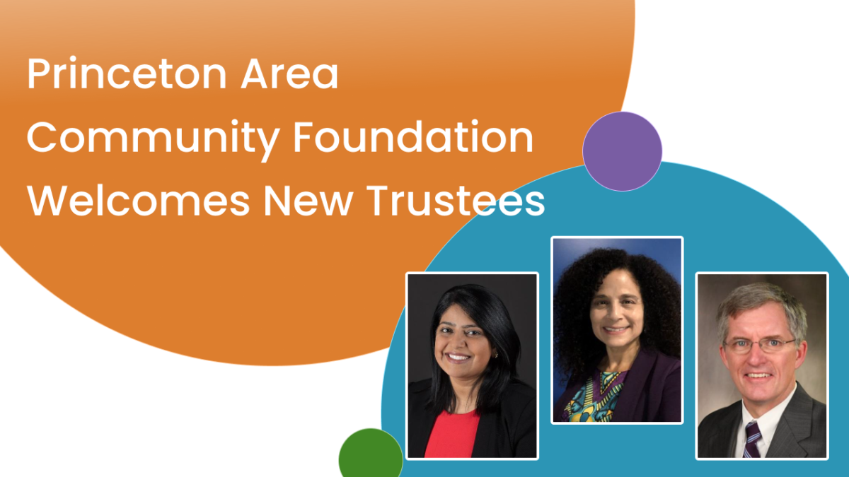 Princeton Area Community Foundation New Trustees Princeton