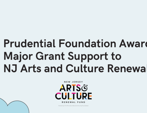 Prudential Foundation Awards Major Grant Support to NJ Arts and Culture Renewal Fund