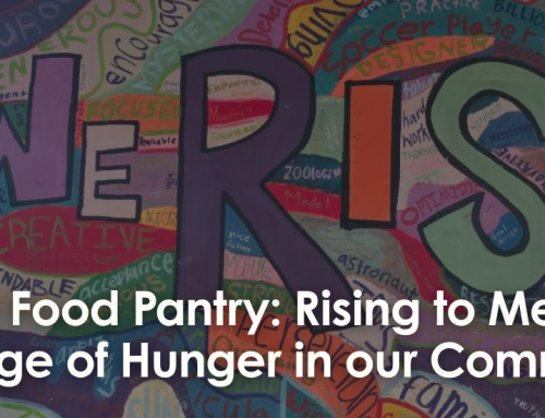 The Rise Food Pantry: Rising to Meet the Challenge of Hunger in our Communities