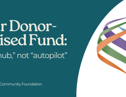 Your Donor-Advised Fund: Think “hub,” not “autopilot”
